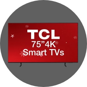 Big Savings 75 Inch TCL 4K Smart TVs